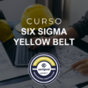 Curso Six Sigma Yellow Belt
